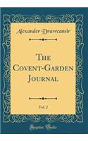The Covent-Garden Journal, Vol. 2 (Classic Reprint)