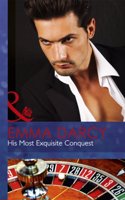 His Most Exquisite Conquest