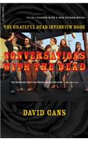 Conversations with the Dead