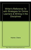 Writer's Reference 7e with Strategies for Online Learners & Writing in the Disciplines