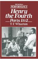 Henry the Fourth Parts 1 and 2
