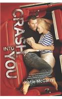 Crash Into You: (3 Pushing the Limits)