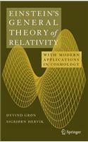 Einstein's General Theory of Relativity: With Modern Applications in Cosmology
