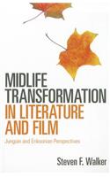 Midlife Transformation in Literature and Film