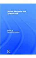 Walter Benjamin and Architecture