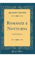 Romanze e Notturni: Conf Prefazione (Classic Reprint)