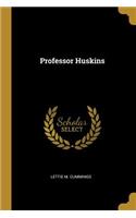 Professor Huskins