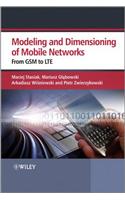 Modeling and Dimensioning of Mobile Wireless Networks: From GSM to LTE