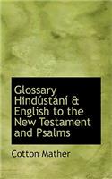 Glossary Hindaostainas a English to the New Testament and Psalms: (English)