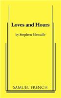 Loves and Hours