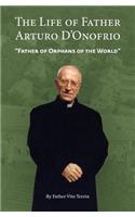 The Life of Father Arturo d'Onofrio