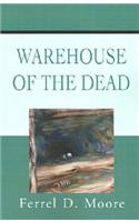 Warehouse of the Dead