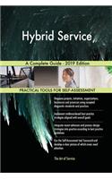 Hybrid Service A Complete Guide - 2019 Edition