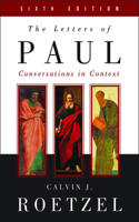 Letters of Paul, Sixth Edition: Conversations in Context