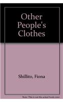 Other People's Clothes