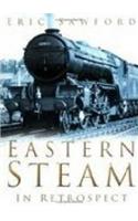Eastern Steam in Retrospect