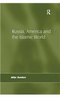 Russia, America and the Islamic World