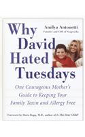 Why David Hated Tuesdays