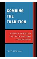 Combing the Tradition