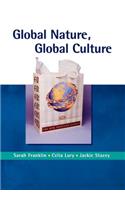 Global Nature, Global Culture: Gender, Race and Life Itself