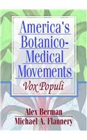 America's Botanico-Medical Movements