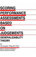 Scoring Performance Assessments Based on Judgements