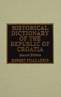 Historical Dictionary of the Republic of Croatia