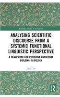 Analysing Scientific Discourse from A Systemic Functional Linguistic Perspective