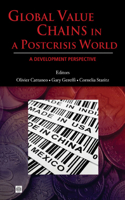 Global Value Chains in a Postcrisis World