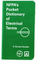 NFPA's Pocket Dictionary of Electrical Terms
