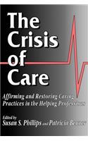 The Crisis of Care