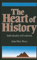 Heart of History, The: Individuality in Evolution (SUNY series in Transpersonal and Humanistic Psychology)
