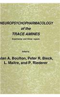 Neuropsychopharmacology of the Trace Amines