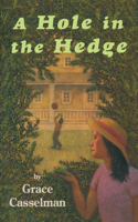 Hole in the Hedge