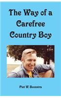 The Way of a Carefree Country Boy