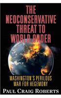 Neoconservative Threat to World Order