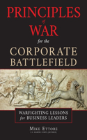 Principles of War for the Corporate Battlefield