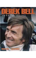 Derek Bell - My Racing Life