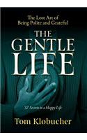 Gentle Life