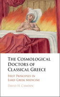 Cosmological Doctors of Classical Greece