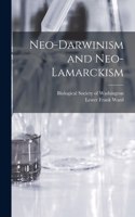 Neo-Darwinism and Neo-Lamarckism