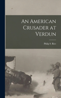 American Crusader at Verdun