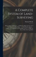 A Complete System of Land-Surveying