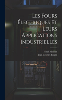 Les Fours Électriques Et Leurs Applications Industrielles