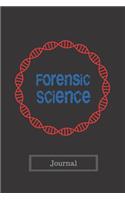 Forensic Science: Writing Journal, For Forensic Nurse Student. 6 x 9 Inch Blank Lined Notebook.