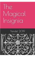 The Magical Insignia
