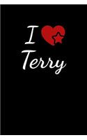I Love Terry: Soulmate Lovers Journal / Notebook / Diary. For everyone who's in love with Terry. 6x9 inches, 150 pages.