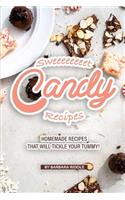 Sweeeeeeeet Candy Recipes
