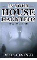 Is Your House Haunted?