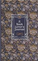 A Book Lover's Journal: (8"x5") - Pocket Size - Collect and record the books you have read or want to read in your own custom journal or make a great gift. For passionate r